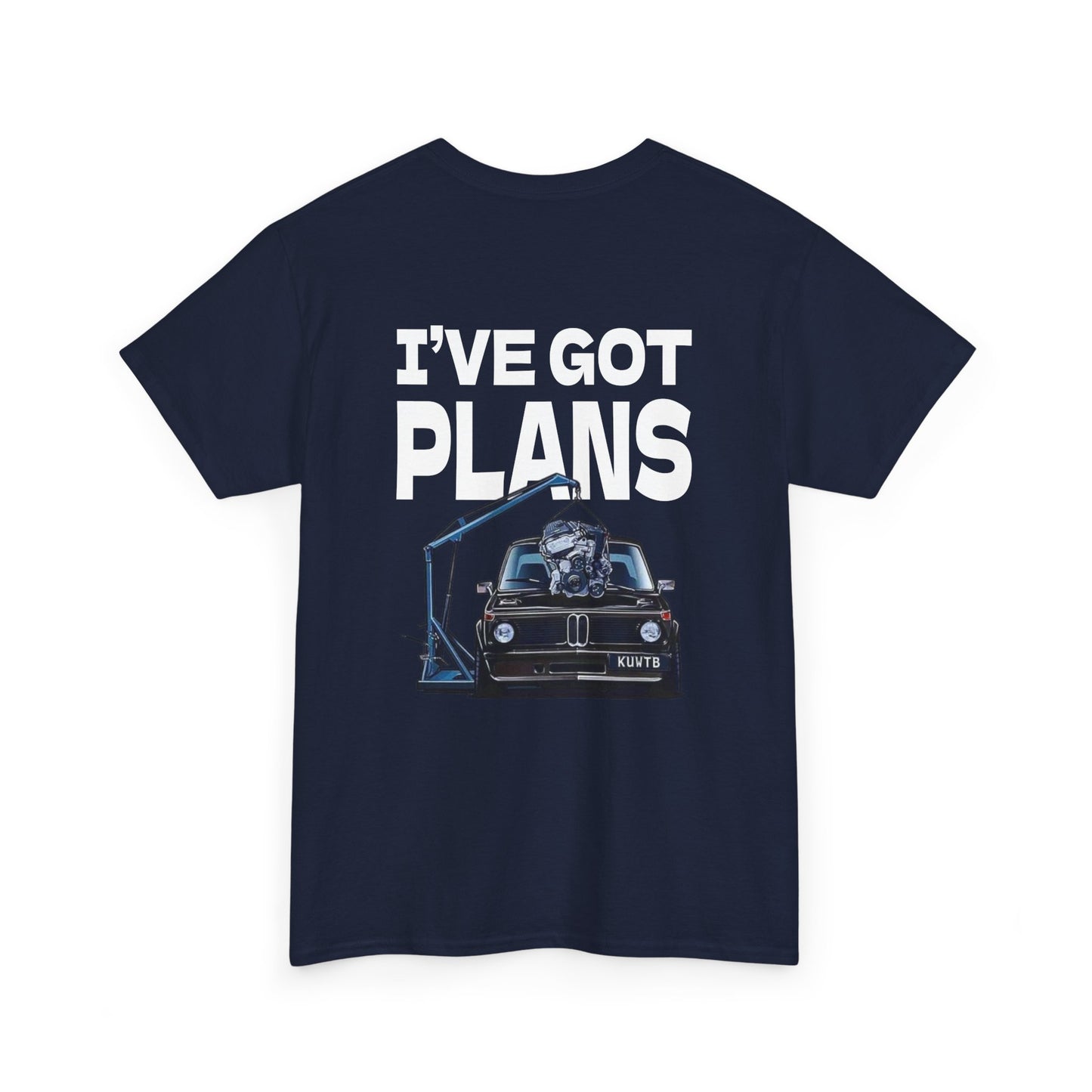 I've Got Plans Car Enthusiasts Heavy Cotton Tee