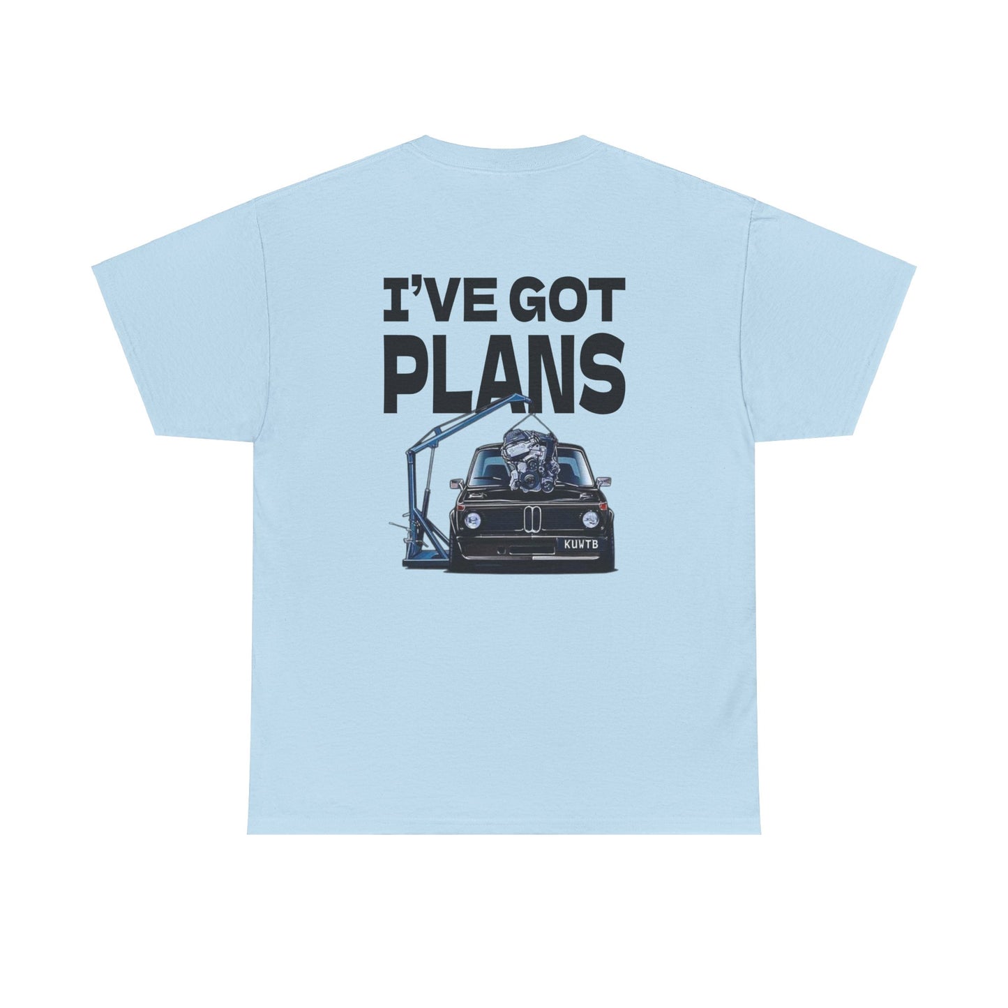 I've Got Plans Car Enthusiasts Heavy Cotton Tee