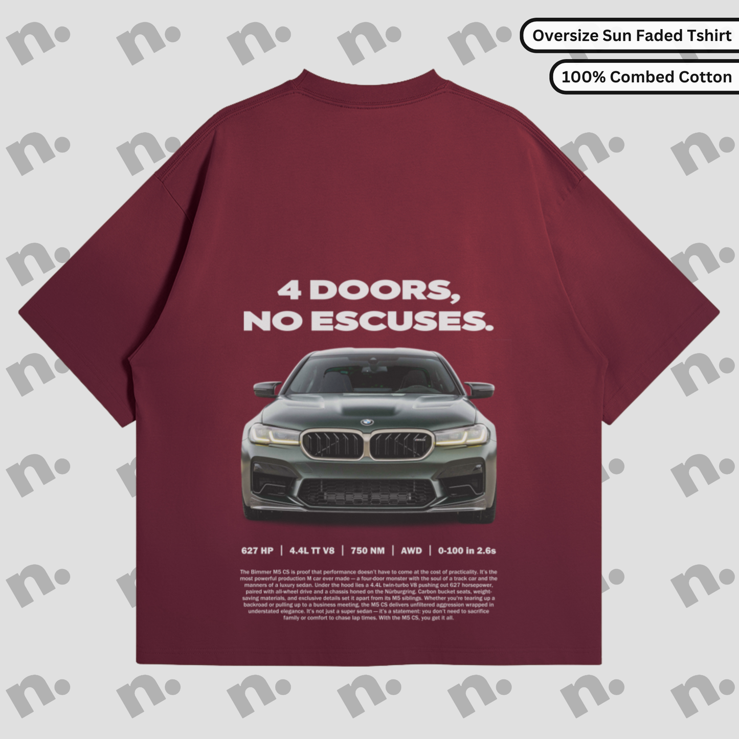 Oversized premium t-shirt featuring “4 Doors, No Excuses.” inspired by the BMW M5 CS — designed for those who demand performance with practicality.
