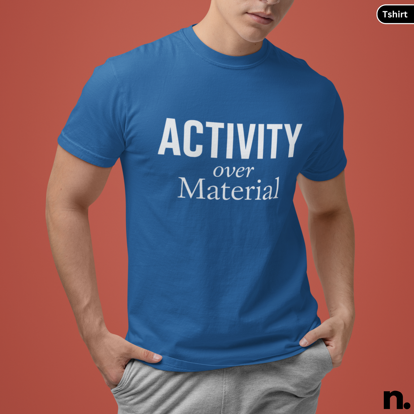 Activity Over Material Chess Inspired Typography Unisex Tee