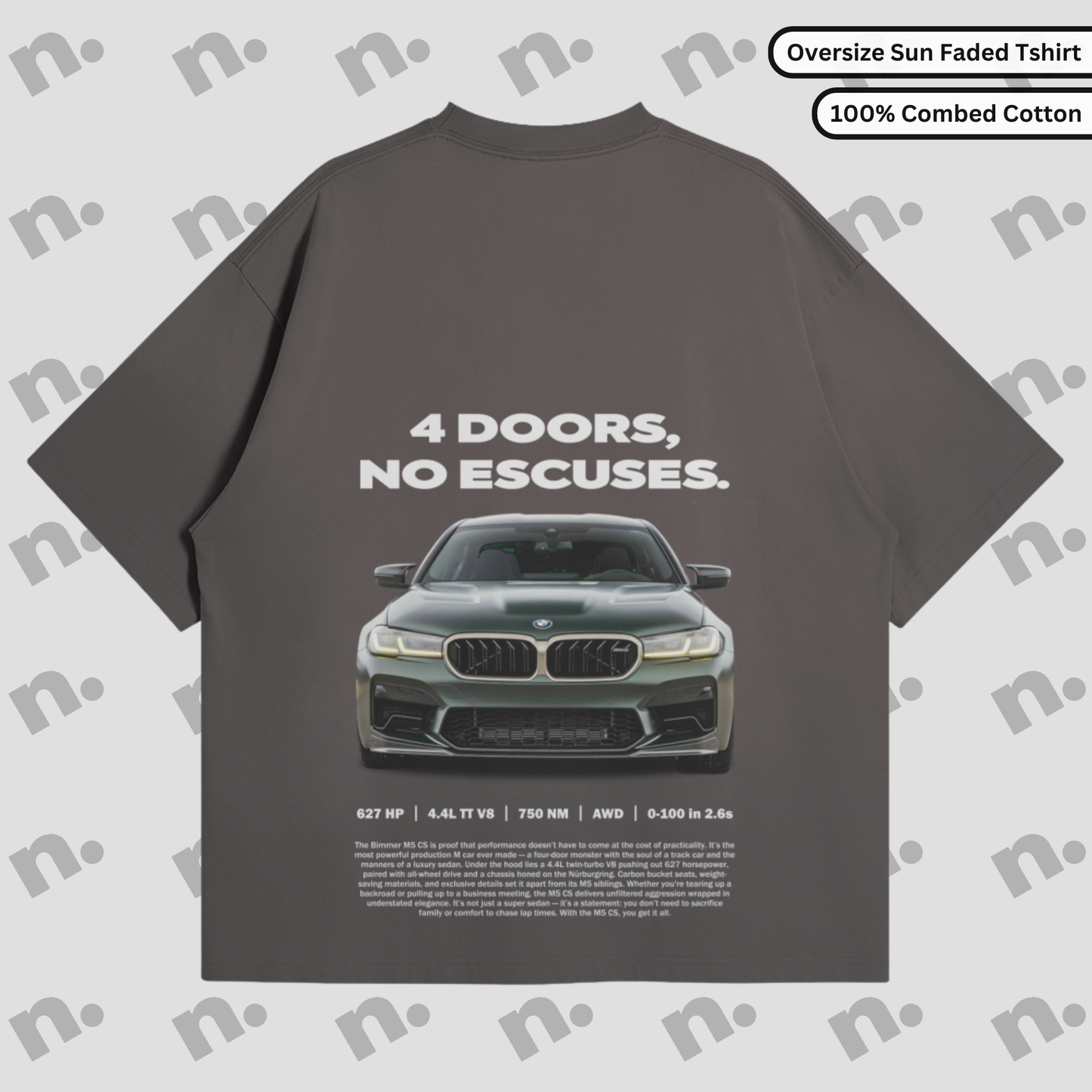 Oversized premium t-shirt featuring “4 Doors, No Excuses.” inspired by the BMW M5 CS — designed for those who demand performance with practicality.