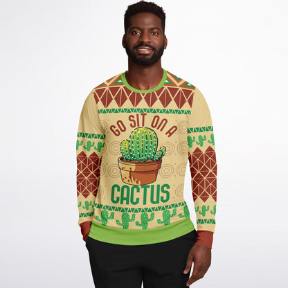 Go Sit on a Cactus - Bold Statement Sweatshirt