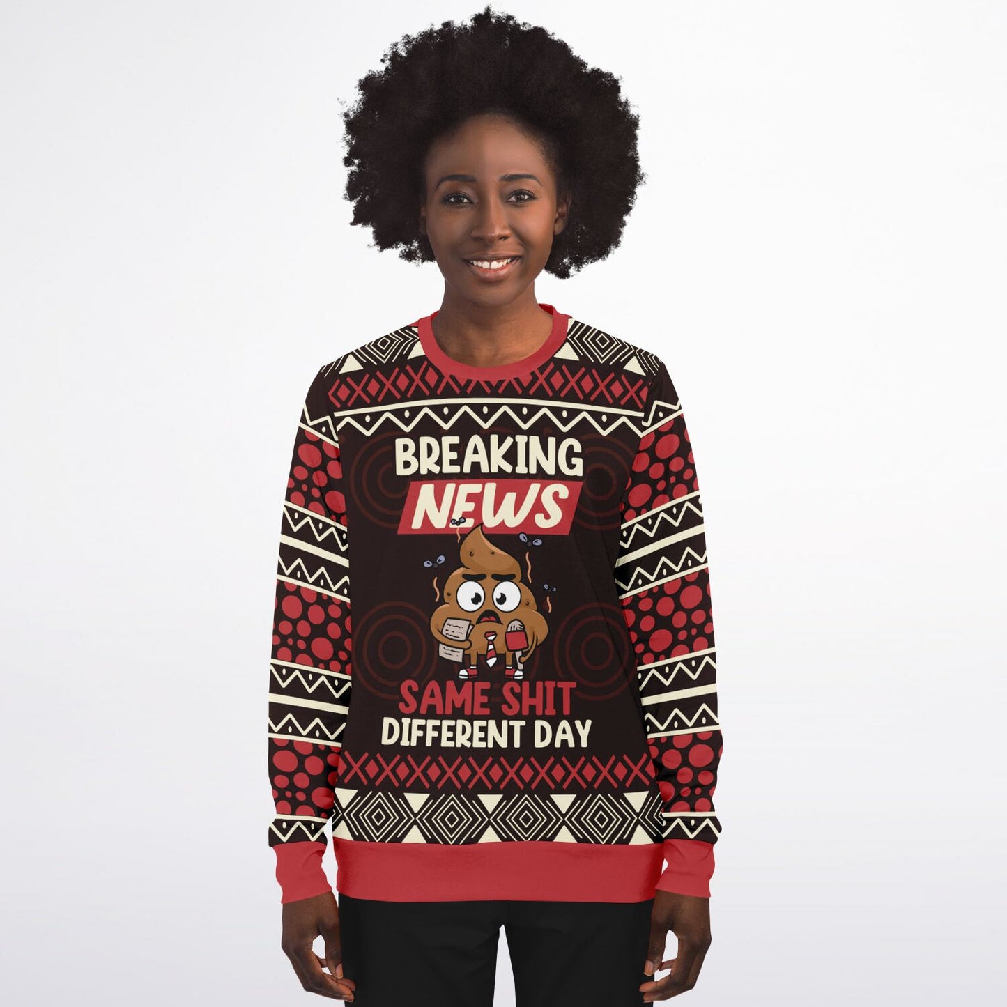 Breaking News: Same Shit Different Day - Funny Sweatshirt