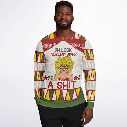 Oh Look, Nobody Gives A Shit Funny Sweatshirt