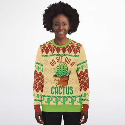 Go Sit on a Cactus - Bold Statement Sweatshirt