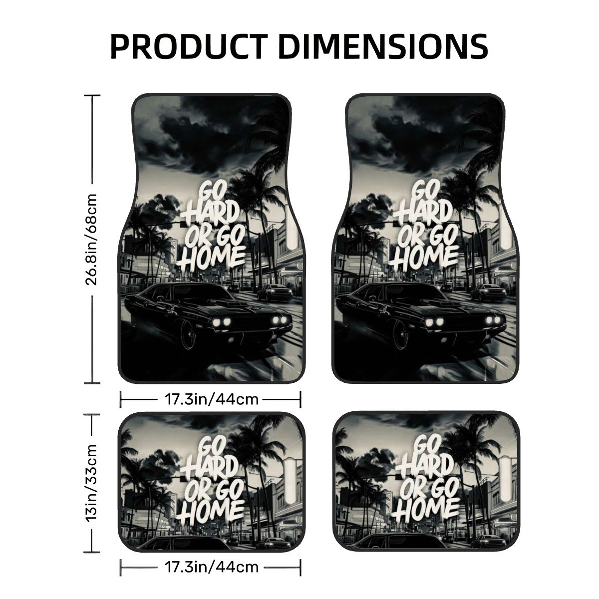 Car floor mats with 'Go Hard or Go Home' text and vehicle graphic, shown with dimensions.