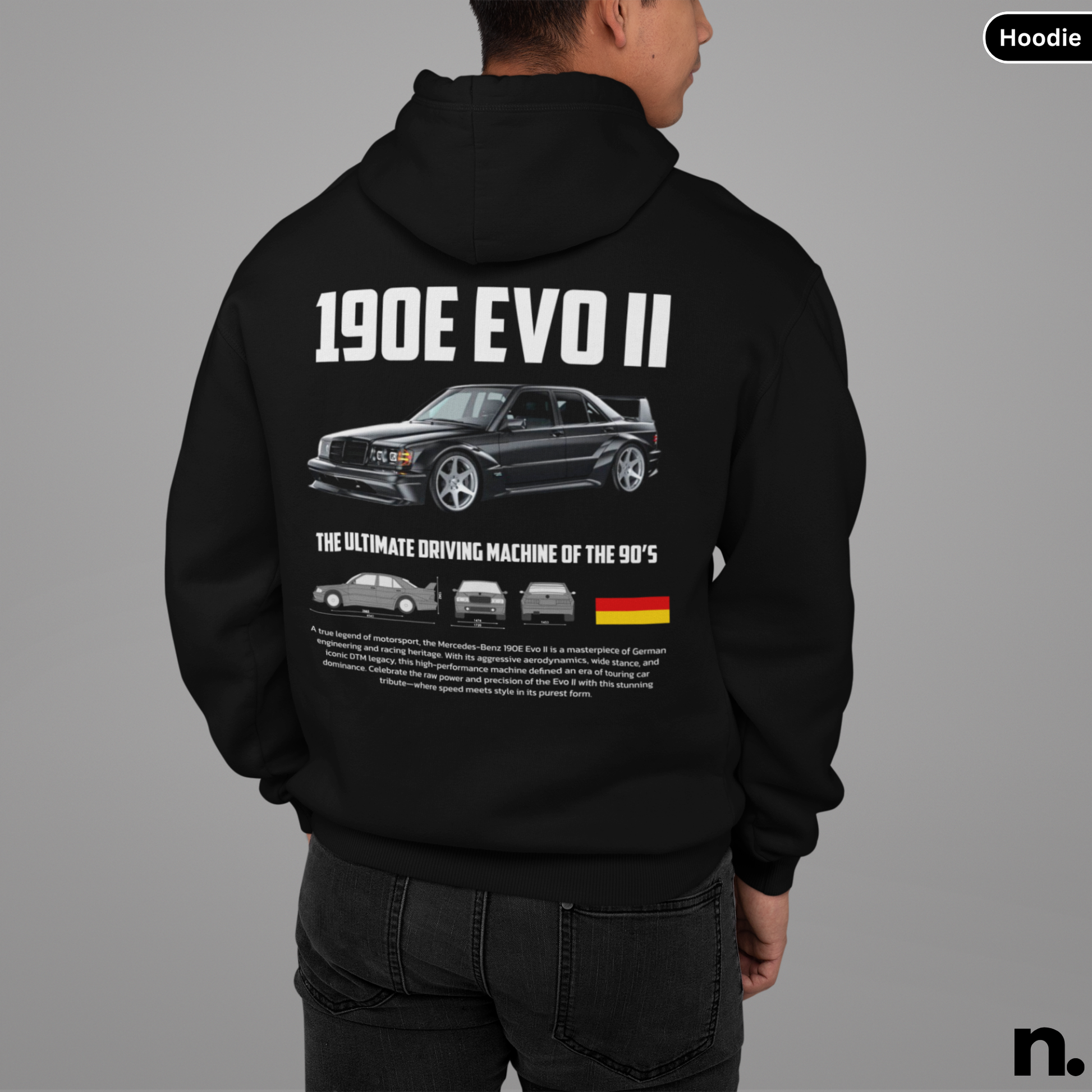 Streetwear hoodie featuring Mercedes 190E Evo 2 poster-style graphic – bold automotive design for car enthusiasts

