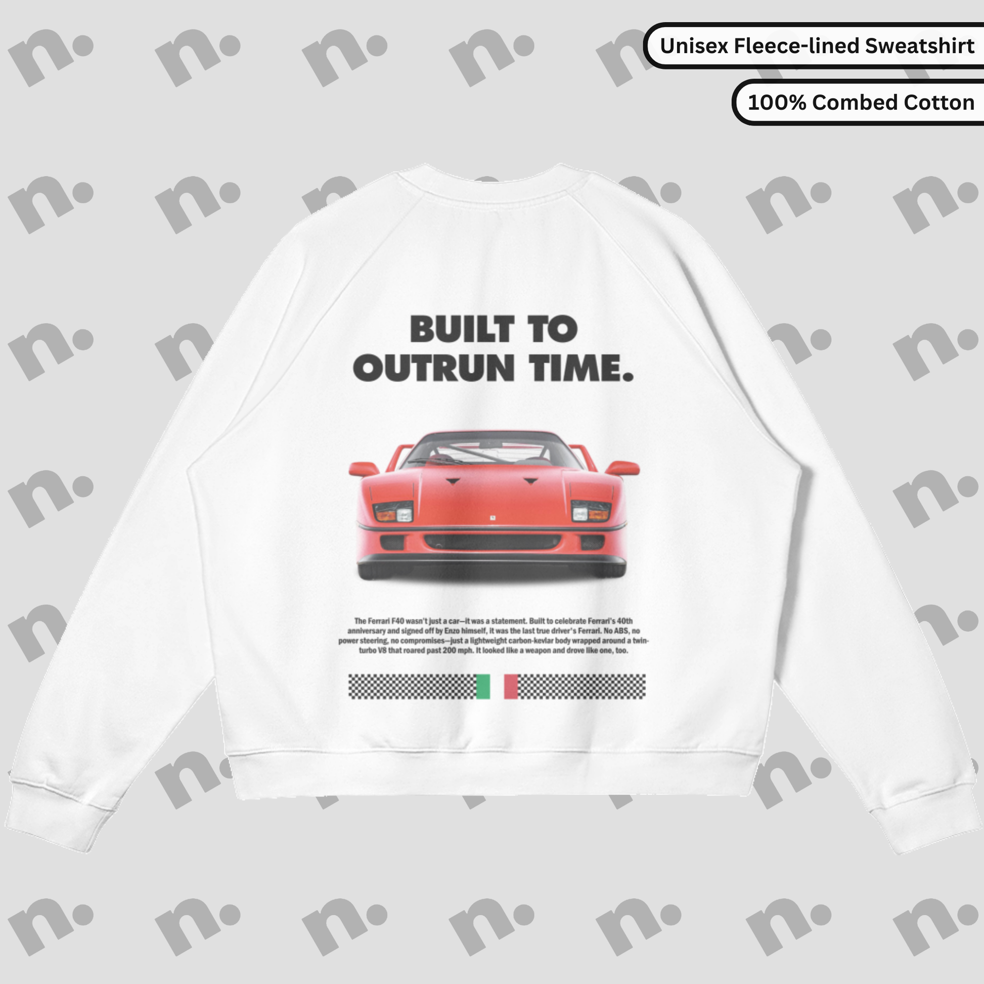 Flat lay of a premium black sweatshirt featuring a bold Ferrari F40 graphic and the slogan "Built to Outrun Time", styled with casual urban wear on a neutral backdrop.