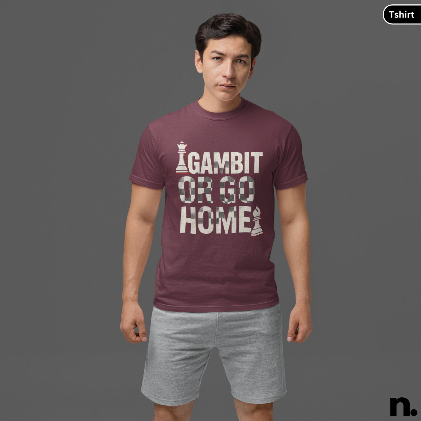 Gambit or Go Home Chess Funny Unisex Tee