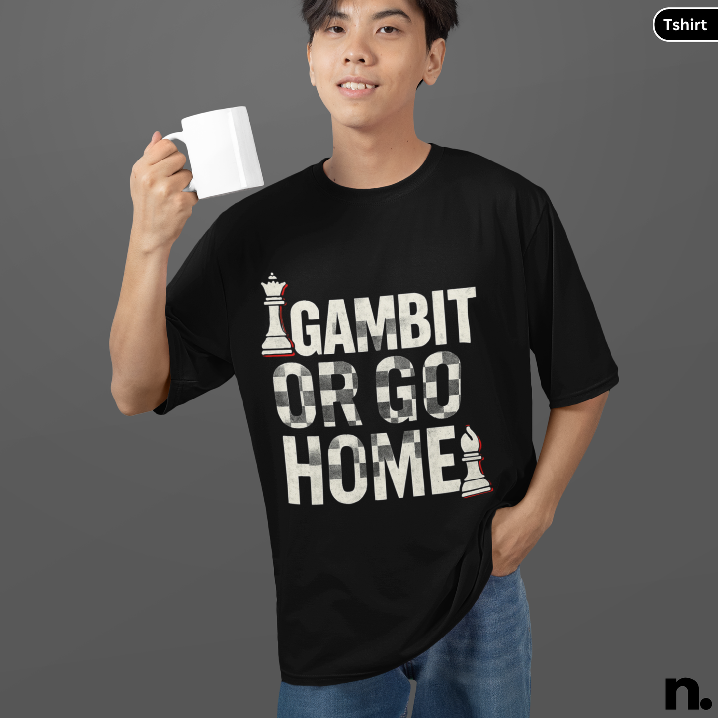 Gambit or Go Home Chess Funny Unisex Tee