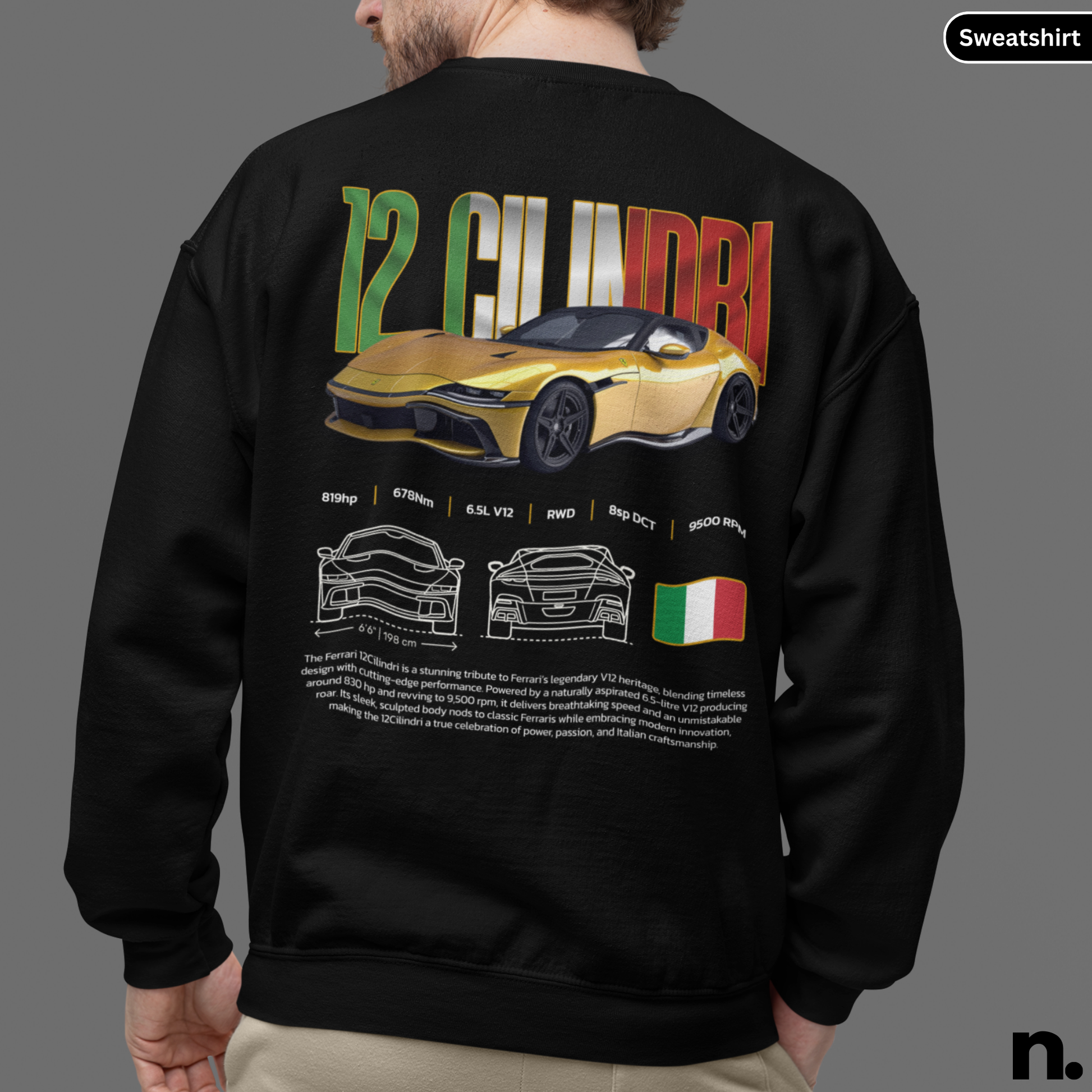 Automotive 12 cilindri poster style design sweatshirt front view
black colour