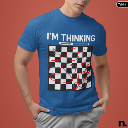 I'm Thinking Chess Funny Unisex Tee