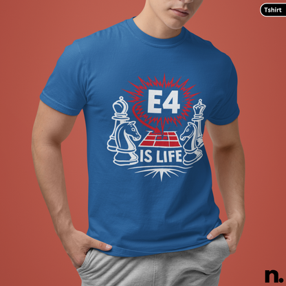 E4 is Life Chess Inspired Unisex Tee