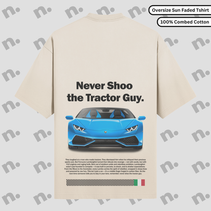 Never Shoo The Tractor Guy Lambo Legacy Sun Faded Tee