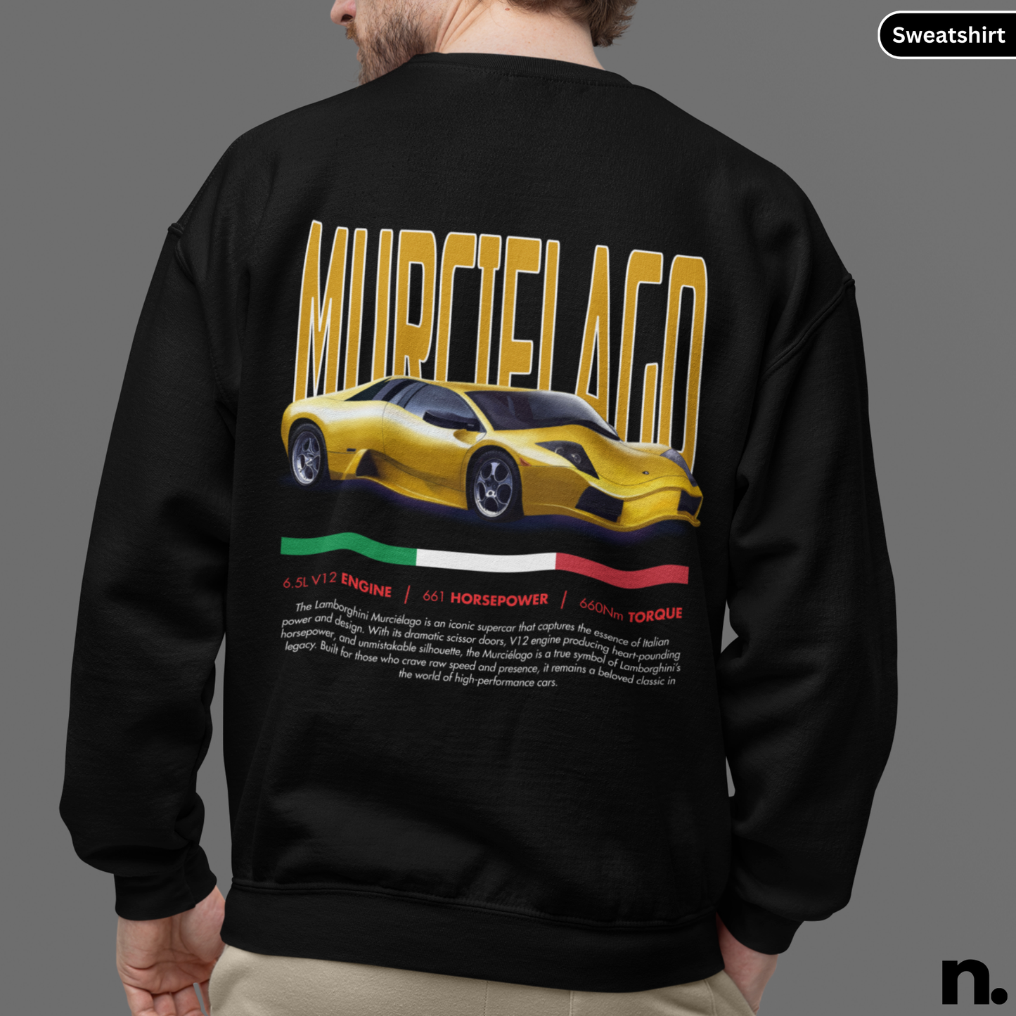 Lambo Murci Poster Style Sweatshirt