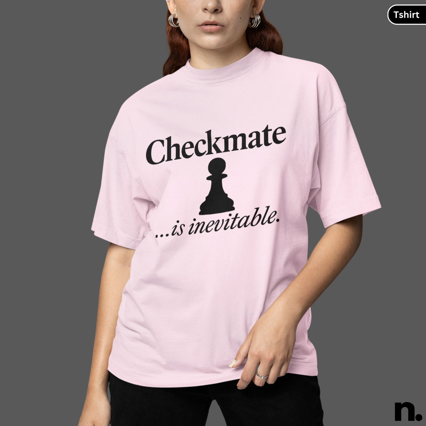 Checkmate is Inevitable Chess Lovers Unisex Tee