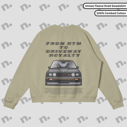 From DTM to Driveway Royalty Fleece-lined Sweatshirt