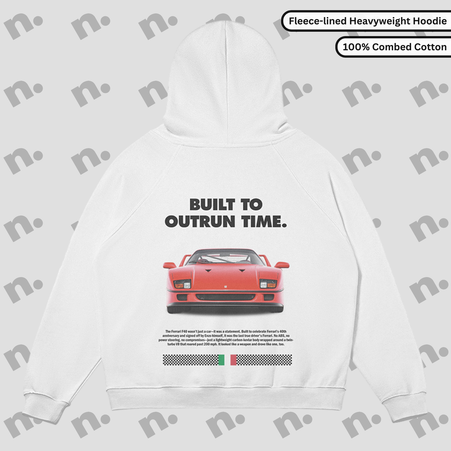 F40 "Built to Outrun Time" Premium Hoodie