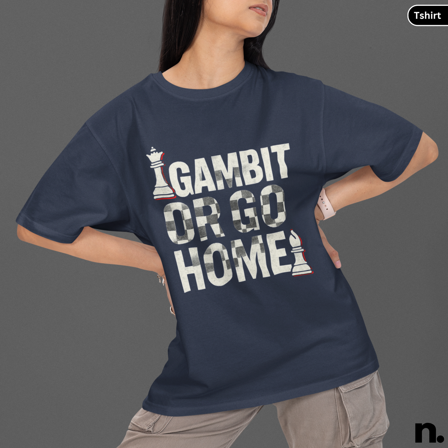 Gambit or Go Home Chess Funny Unisex Tee
