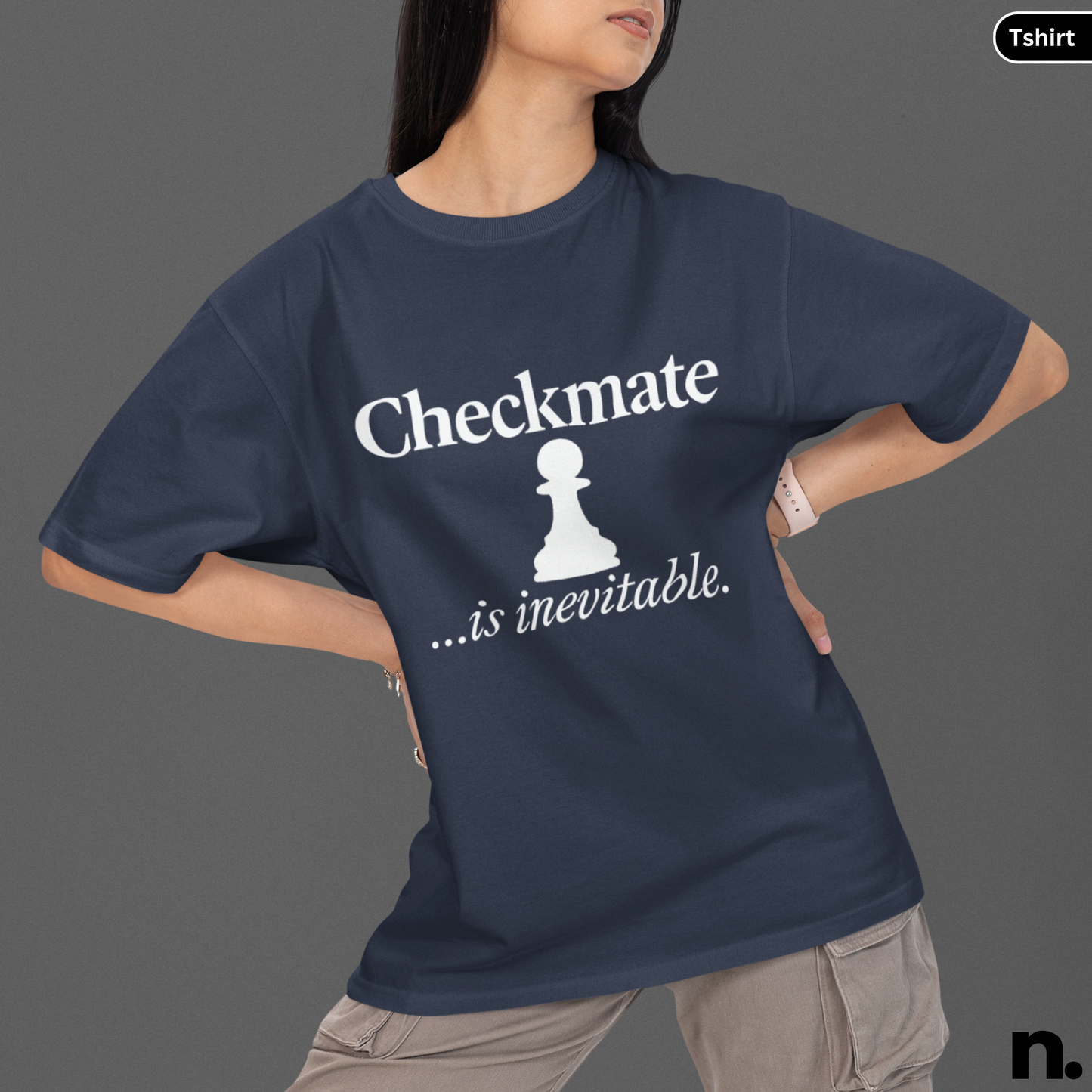 Checkmate is Inevitable Chess Lovers Unisex Tee