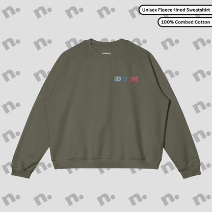 From DTM to Driveway Royalty Fleece-lined Sweatshirt