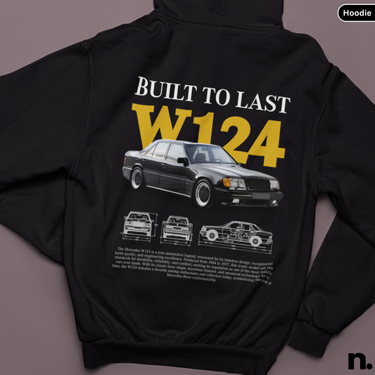 Black hoodie with 'Built to Last W124' design on a gray background