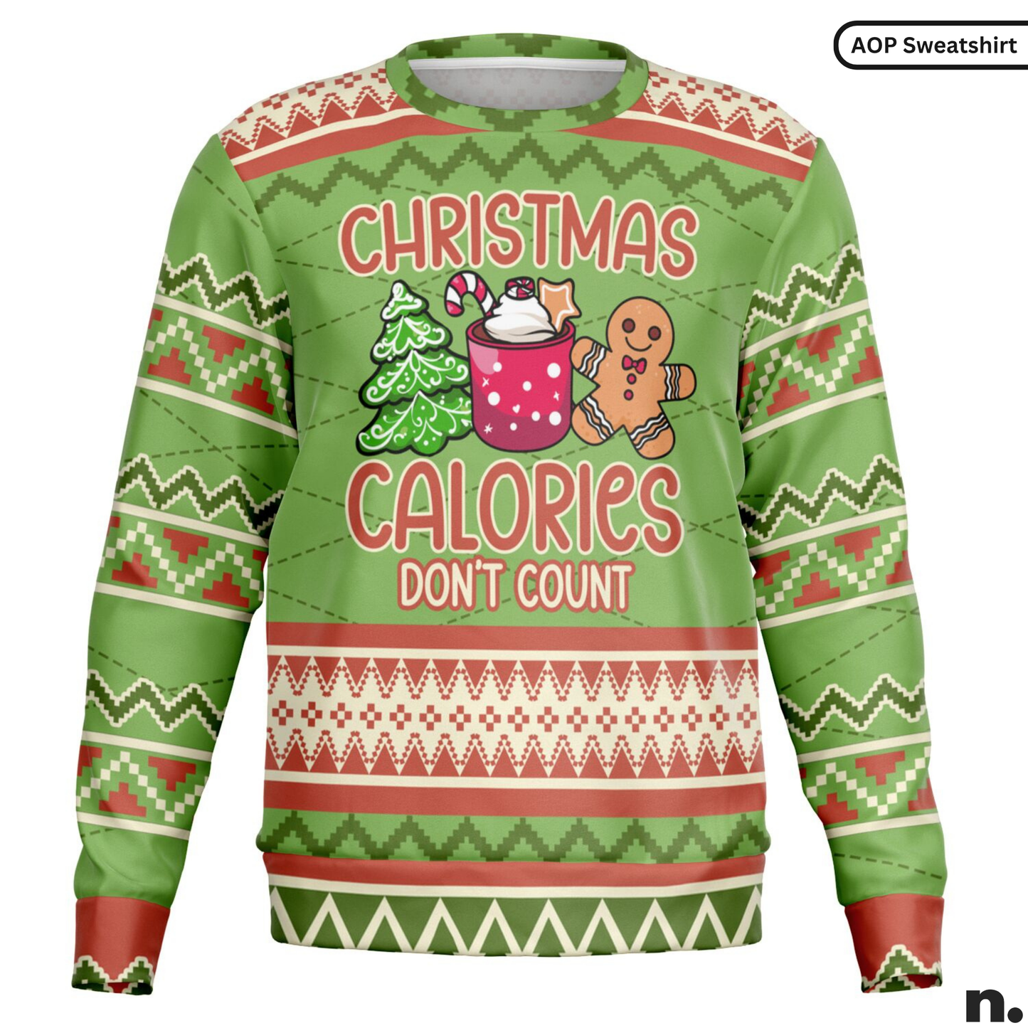 Christmas Calories Don’t Count Sweatshirt
