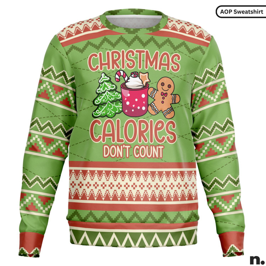 Christmas Calories Don’t Count Sweatshirt