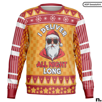I Deliver All Night Long Cheeky Holiday Sweatshirt