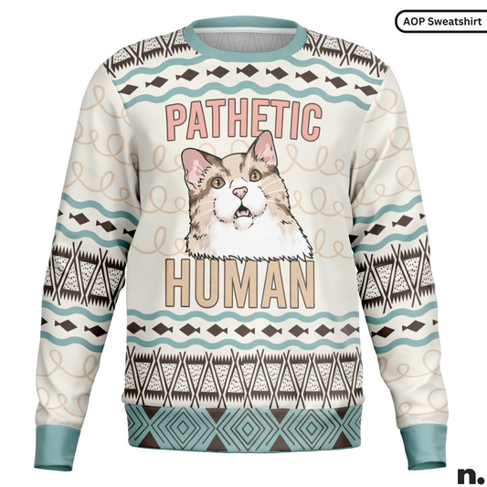 Sweatshirt with a cat graphic and text 'PATHETIC HUMAN' on a patterned background