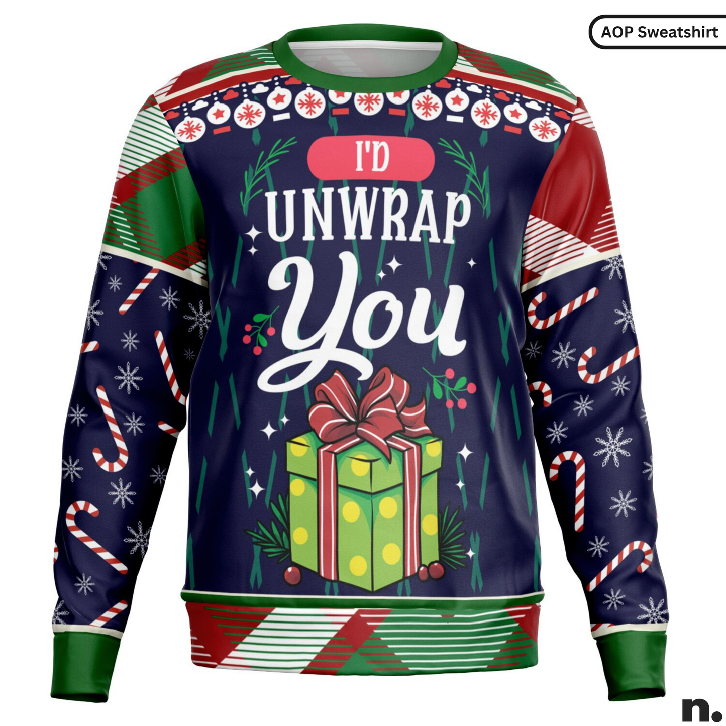 Christmas-themed AOP sweatshirt with 'I'd Unwrap You' text and gift design on a white background.