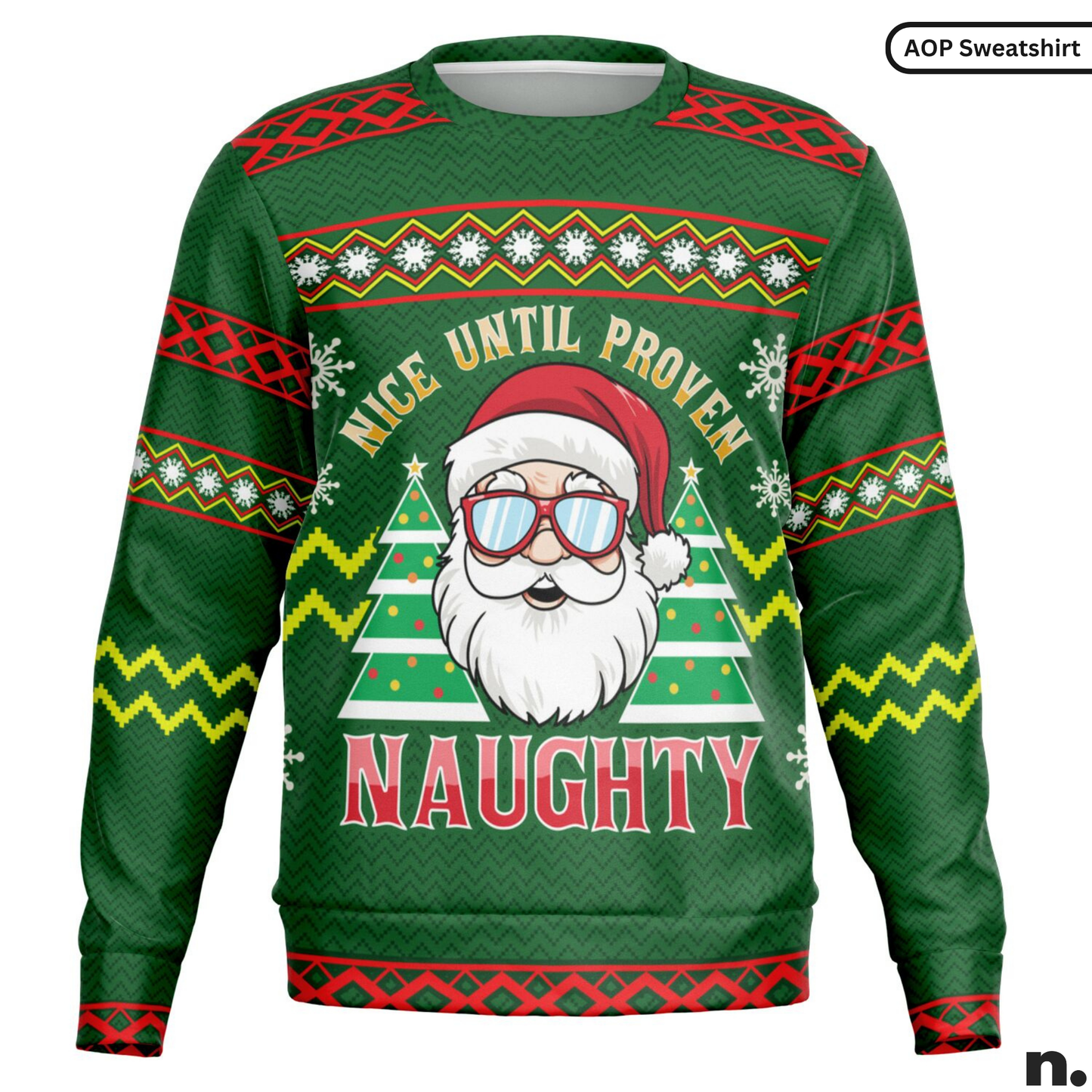 Green sweater with Santa Claus design and text 'Nice until proven naughty' on a white background