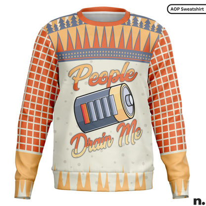 Sweatshirt with battery graphic and text 'People Drain Me' on a white background