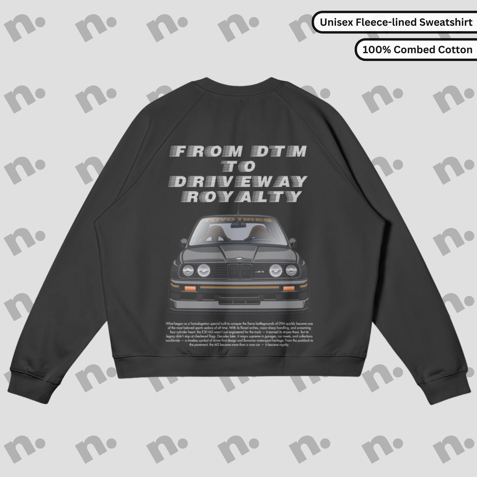 From DTM to Driveway Royalty E30 Fleece-Lined Sweatshirt – Motorsport-inspired sweatshirt with a fleece interior and iconic E30 design.

