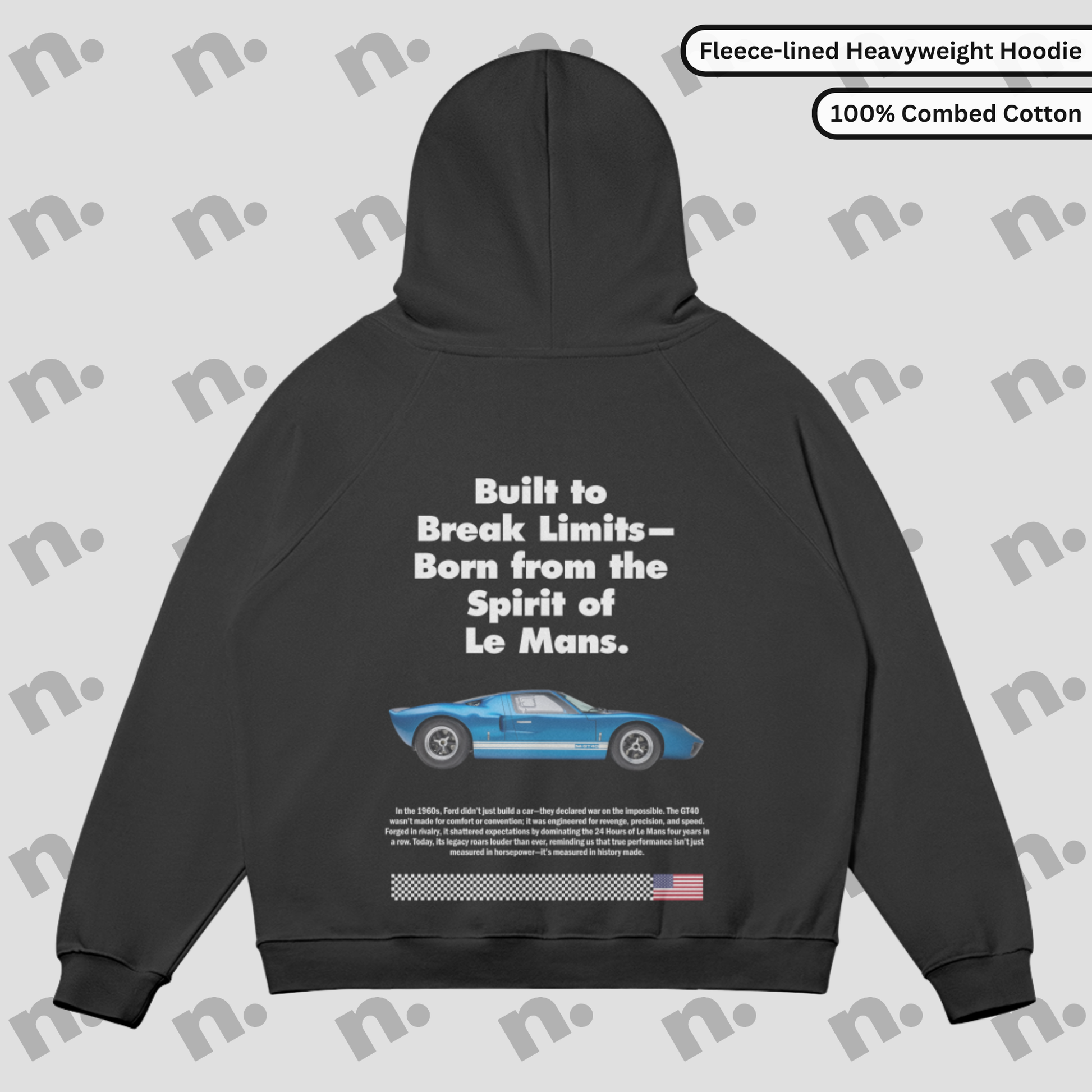Flat lay of a fleece-lined premium hoodie featuring a bold GT40 inspired graphic, displayed with racing-style accessories on a neutral background.