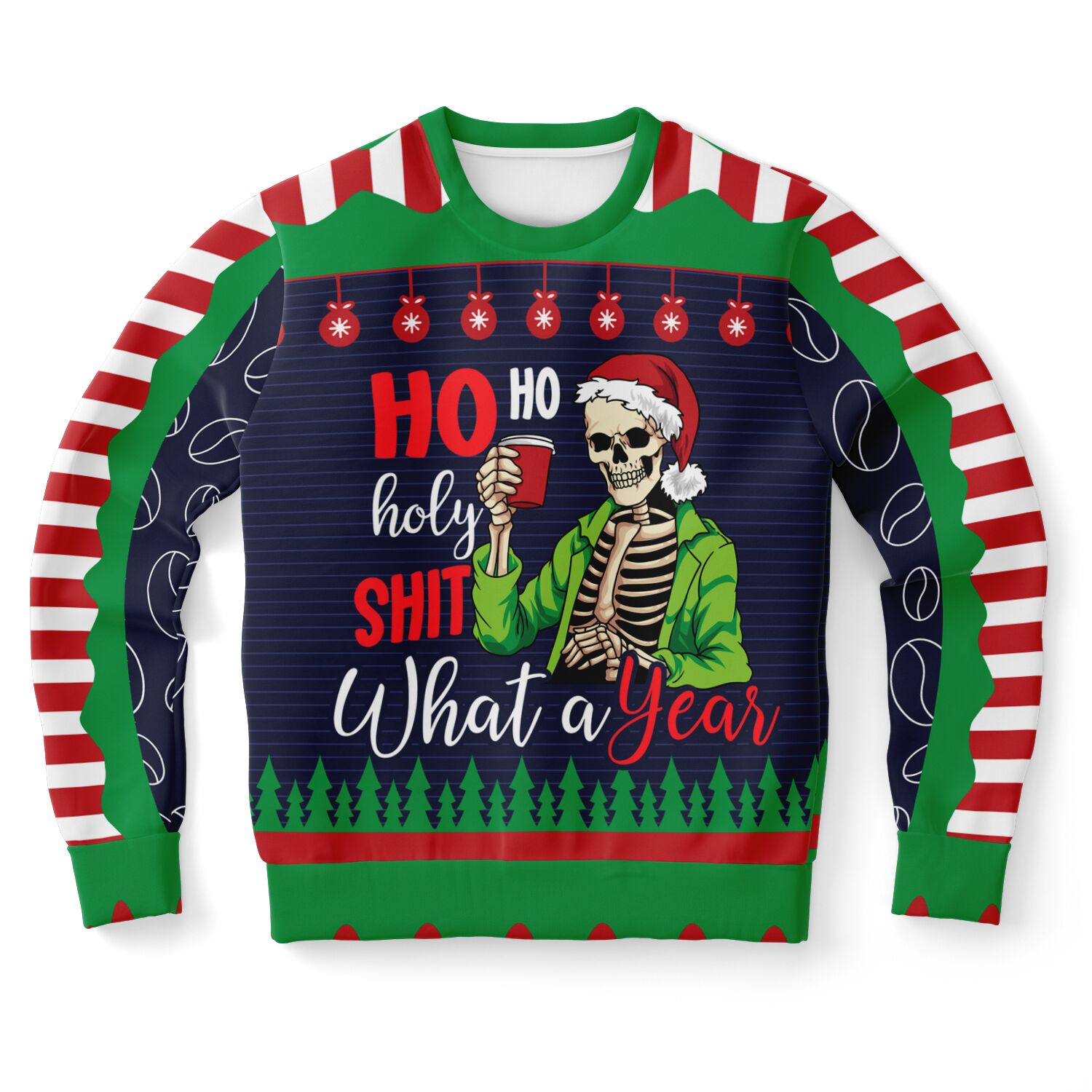 Ugly Christmas sweater with skeleton wearing a Santa hat and text 'Ho Ho holy shit What a Year' on a white background.