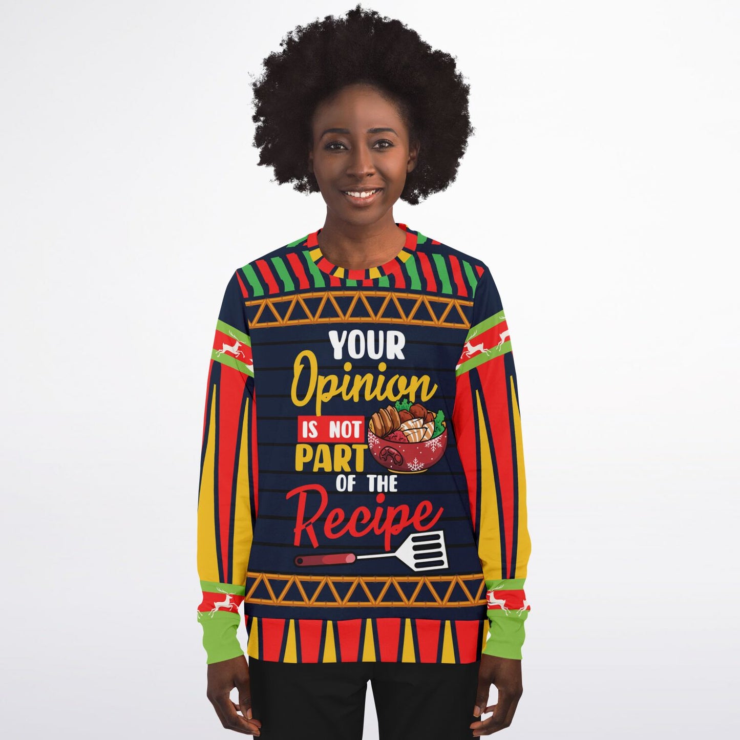 Your Opinion Is Not Part of the Recipe Funny Sweatshirt