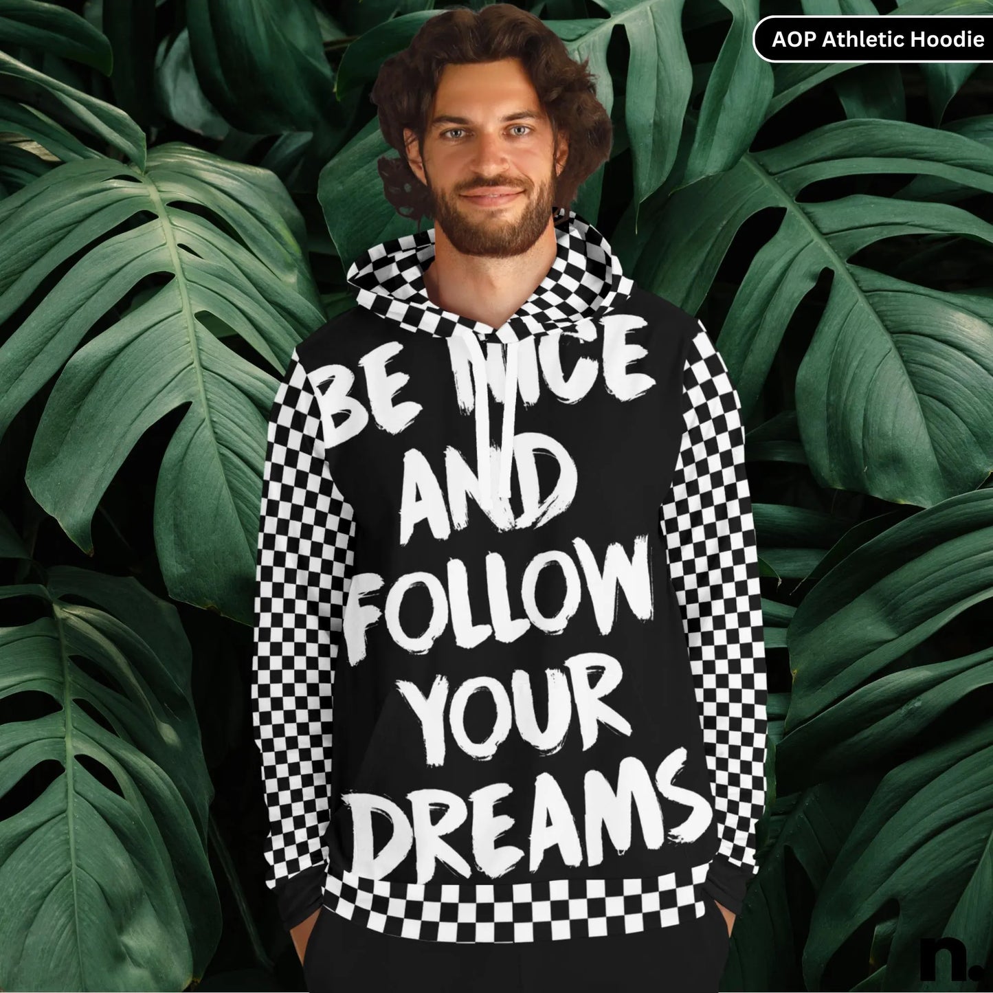 Be Nice and Follow Your Dreams Checkered Pattern Athletic Hoodie - AOP