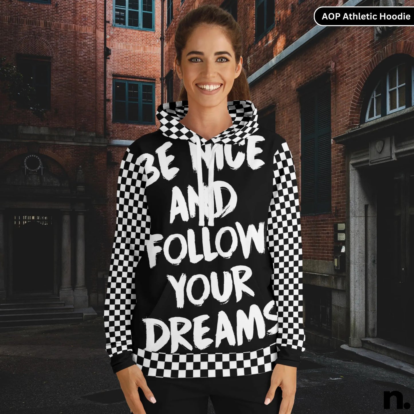 Be Nice and Follow Your Dreams Checkered Pattern Athletic Hoodie - AOP